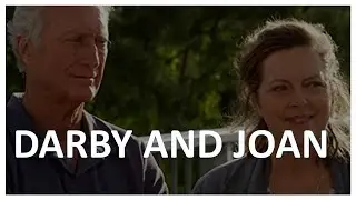 DARBY AND JOAN SEASON 1 EPISODE 1 - darby and joan season 1 episode 7 everything you need to know