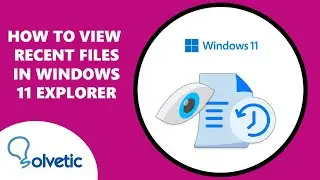 How to View Recent Files in Windows 11 Explorer ✅