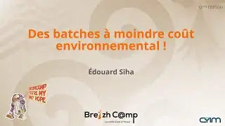 Des batches à moindre coût environnemental ! (Édouard Siha)