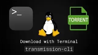 Linux Download torrents with Terminal