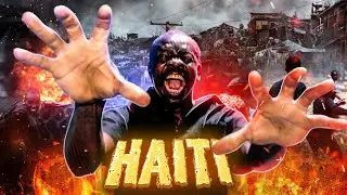 HAITI - How This Country Became Hell on Earth