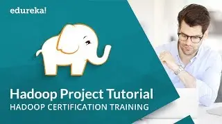 Hadoop Projects | Big Data Real Time Project | Hadoop Training | Hadoop Tutorial | Edureka