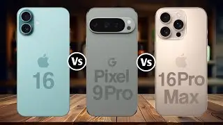 Iphone 16 Vs Google Pixel 9 Pro Vs Iphone 16 Pro Max