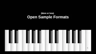 Open Sample Formats and Tools - WAV, SoundFont 2, SFZ, Bitwig Multisample, DecentSampler