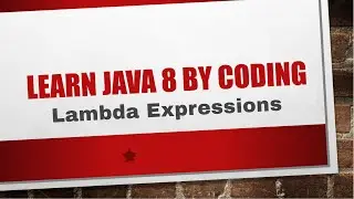 Java 8 | Lambda Expression Intro