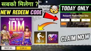 CLAIM FREE REWARDS | TODAY'S NEW 10M SPECIAL REDEEM CODE FREE FIRE | 10M SPECIAL SPECIAL REDEEM CODE