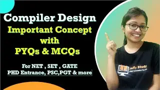 Compiler Design - Most Important Concept with PYQs & MCQs - Day 1 | 45 Days Free Crash Course on CS