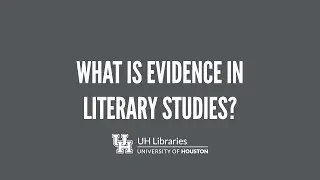 What is evidence in literary studies?