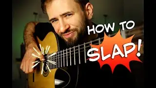 How to SLAP that Guitar