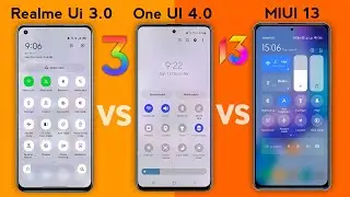 MIUI 13 vs One UI 4.0 vs Realme Ui 3.0 - 2022 Full Comparison, Features, Speed Test 🔥 