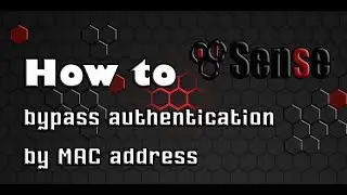 [Pfsense] How to Bypass Authentication by MAC Address