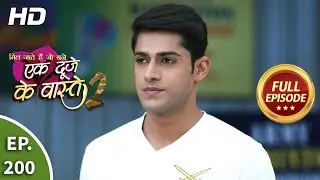 Ek Duje Ke Vaaste 2 - Ep 200 - Full Episode - 5th March, 2021