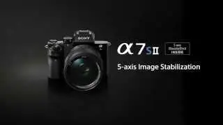 α7S II - 5-axis optical image stabilisation | Sony | Alpha | A7S II