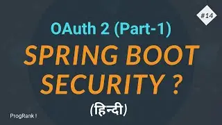 Spring Security - OAuth2 | What is OAuth? | Spring Security Tutorials in Hindi | #14