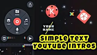 Masking Simple Text Youtube Intros Using Kinemaster