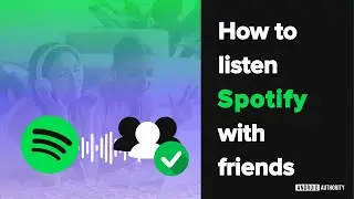 How to listen to Spotify with friends