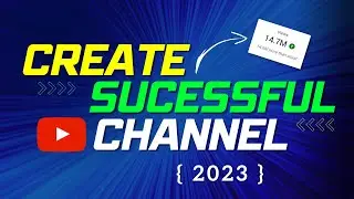 Top 5 Expert Tips before Starting a YouTube Channel | How to create a YouTube channel in 2023