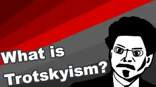 What is Trotskyism? | Ideology explained