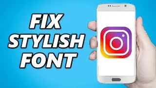 Stylish Font Not Available on Instagram - Quick FIX!