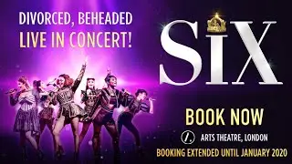 SIX the Musical