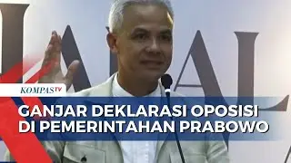 Ganjar Pranowo Deklarasi Oposisi di Pemerintahan Prabowo-Gibran