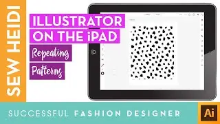 Illustrator on the iPad: How to Create Seamless Repeating Patterns 👙