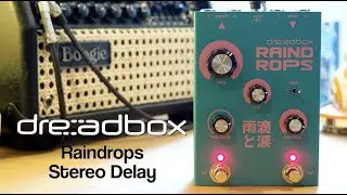 Dreadbox Raindrops Stereo Delay