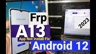 Samsung A13 FRP/Google Bypass 2022 Android 12 [ Old Method Not Work Android 13/12 No Need Downgrade