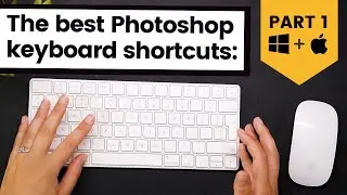 Photography Keyboard Shortcuts | The Best Photoshop Keyboard Shortcuts to Speed Up Your Workflow