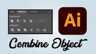 How to combine objects in Adobe Illustrator