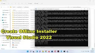 How to Create Offline Installer Visual Studio 2022