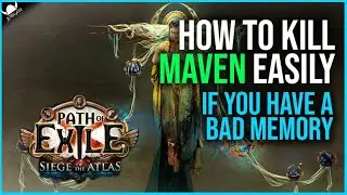 HOW TO KILL MAVEN if you are a beginner or have a bad memory - Path of Exile 3.17