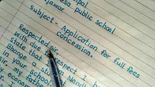 Application for full fees concession// Application to principal //beautiful english handwriting