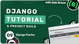 Django Tutorial #9 - Forms