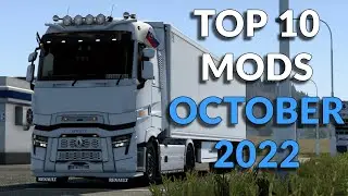 TOP10 ETS2 MODS - OCTOBER 2022 | Euro Truck Simulator 2 Mods