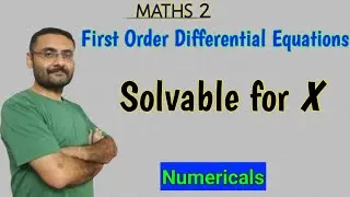 Equation Solvable for X | Problems | First order Higher Degree Differential Equations | Maths