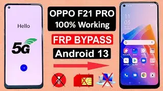 OPPO F21 PRO 5G FRP UNLOCK WITHOUT PC ANDROID 13 - 100% WORKING✅ OPPO CPH2363 FRP BYPASS ANDROID 13✅