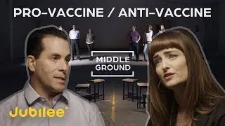 Pro-Vaccine vs Anti-Vaccine: Should Your Kids Get Vaccinated? | Middle Ground