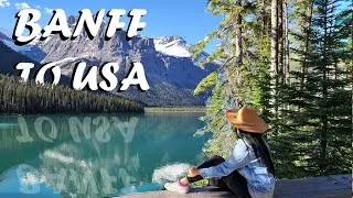 Canadian Rockies to USA - Emerald Lake & Kicking Horse Road