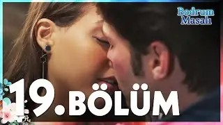 Bodrum Masalı 19. Bölüm - FULL BÖLÜM