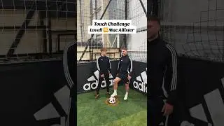 Football Touch Challenge ft. Alexis Mac Allister 🔥