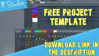 FREE Project Template for FL Studio for Every Genre