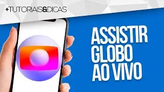 🟣 Como ASSISTIR GLOBO AO VIVO no CELULAR e PC