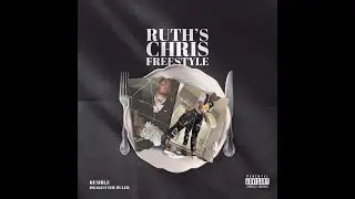 RUTH'S CHRIS FREESTYLE CHALLENGE (OFFICIAL INSTRUMENTAL)