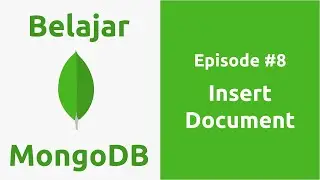 Belajar MongoDB - 8 Insert Document