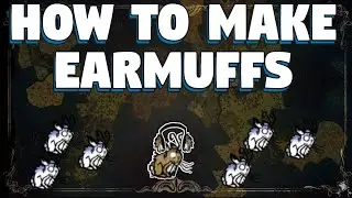 How To Make Earmuffs in Don't Starve Together - How To Make Earmuffs in DST - DST Guide