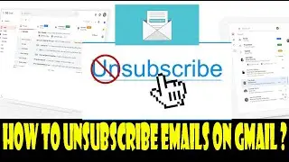 How to Unsubscribe Emails in Gmail ? (PC and Smartphone)