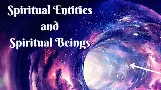 Spiritual Entities and Spiritual Beings - Ramchal - The Most Essential Concepts of Torah and Judaism