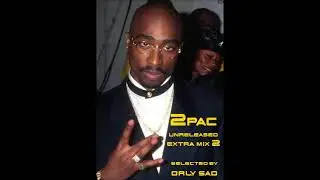 2Pac Unreleased Extra Mix 2