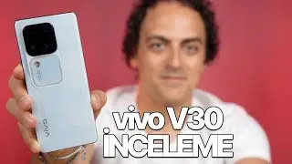 Pil Garantili Telefon! | vivo V30 İnceleme